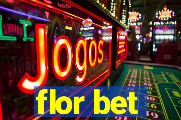 flor bet